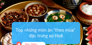 Món ăn theo mùa ở Huế